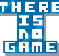 There is no game